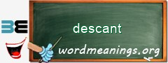 WordMeaning blackboard for descant